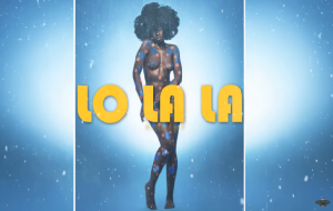 Kisi Jay – Lo La La